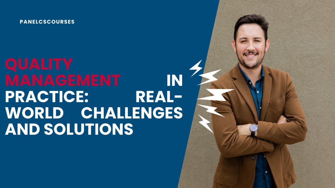 ../img/blog/Quality Management in Practice_ Real-World Challenges and Solutions.jpg Quality Management in Practice: Real-World Challenges and Solutions